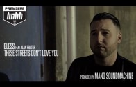 Bless Feat. Alan Prater „These Streets Don’t Love You” Video