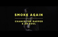 Chance The Rapper Feat. Ab-Soul „Smoke Again”
