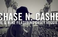 Chase N. Cashe Feat. Casey Veggies „Me & Mine”