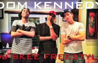 Dom Kennedy „DJ Skee Freestyle”