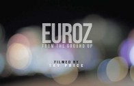 Euroz  „From The Ground Up (Foundation 2 Preview)”