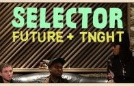 Future „Pitchfork Selector Freestyle, Meets TNGHT”