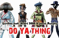 Gorillaz Feat. Andre 3000 & James Murphy „DoYaThing”