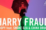 Harry Fraud Feat. Smoke DZA & Chinx Drugz „Loopy”