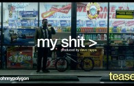 Johnny Polygon „My Shit [Teaser]”