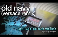 Johnny Polygon „Old Navy (Versace Remix)”