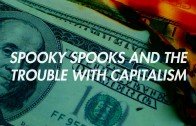 King Fantastic „Spooky Spooks And The Trouble With Capitalism”