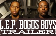 L.E.P. Bogus Boys „Don’t Feed Da Killaz 4” Trailer