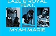 Laze & Royal Feat. Myah Marie! „You & Me”