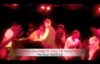 Machine Gun Kelly Feat. Juicy J x Travis Porter „Perform at The Roxy Nightclub”
