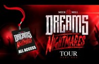Meek Mill „Dreams & Nightmares Tour (All Access Part 1) „