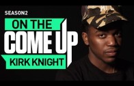 On The Come Up: Kirk Knight