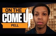 On The Come Up: Pell