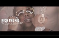 Rich The Kid „Buy You Diamonds”