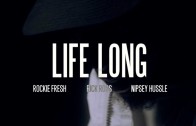 Rockie Fresh Feat. Nipsey Hussle & Rick Ross „Lifelong (Trailer)”