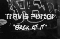Travis Porter „Back At It”