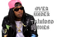Trinidad James „Rates Things Over/Underrated”