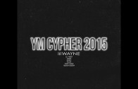 Young Money Cypher Feat. Lil Wayne, Lil Twist, Cory Gunz & More