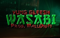 Yung Gleesh „Wasabi”