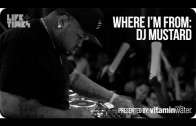 DJ Mustard „Where I’m From” Short Documentary