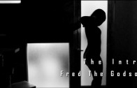 Fred The Godson „Gordo Frederico Intro”