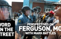 HNHH – Word On The Street: Perspectives On Ferguson & Mike Brown With Mark Battles