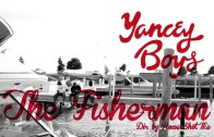 The Yancey Boys Feat. Vice, Detroit Serious & J Rocc „The Fisherman” (Prod. By J Dilla)
